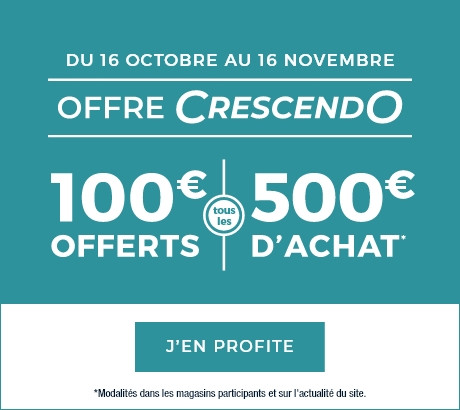 Offre CRESCENDO Mobilier de France – 100€ offerts tous les 500€ d’achat